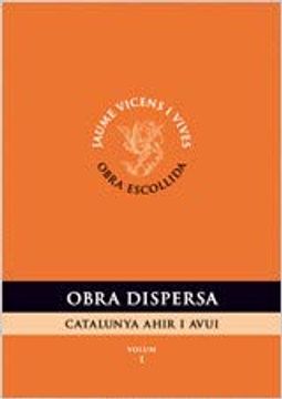 portada Obra Dispersa Vol. I (Obra Escollida) (in Catalá)