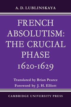 portada French Absolutism: The Crucial Phase, 1620 1629 