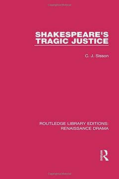 portada Shakespeare's Tragic Justice (Routledge Library Editions: Renaissance Drama) 