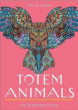 portada Totem Animals: Your Plain & Simple Guide to Finding, Connecting To, and Working with Your Animal Guide (en Inglés)