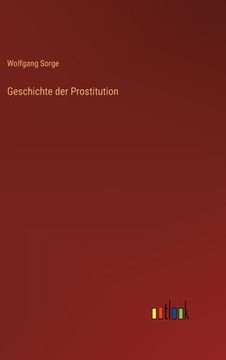 portada Geschichte der Prostitution (en Alemán)