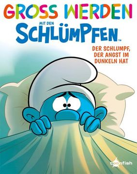 portada Groß Werden mit den Schlümpfen: Der Schlumpf, der Angst im Dunkeln hat (in German)