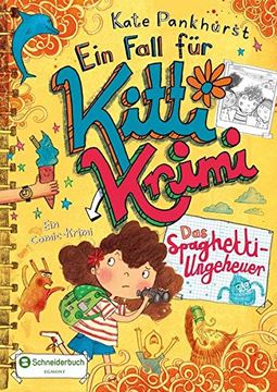 portada Ein Fall für Kitti Krimi, Band 05: Das Spaghetti-Ungeheuer (en Alemán)