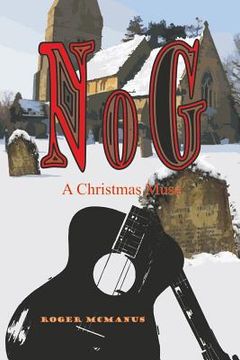 portada Nog: A Christmas Muse (in English)