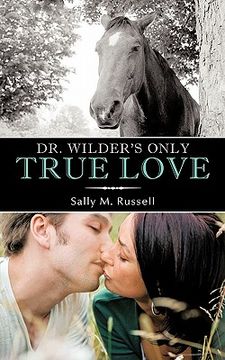 portada dr. wilder`s only true love (in English)