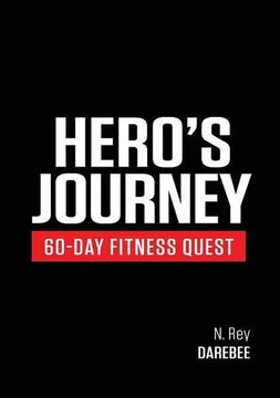 portada Hero's Journey 60 Day Fitness Quest: Take part in a journey of self-discovery, changing yourself physically and mentally along the way (in English)