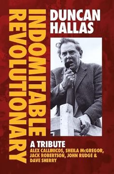 portada Duncan Hallas: Indomitable Revolutionary (in English)