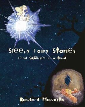 portada Sleepy Fairy Stories: Lead Squirrel in a Band (en Inglés)