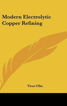 portada modern electrolytic copper refining (in English)