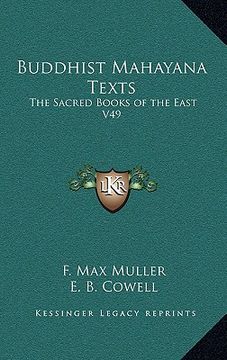 portada buddhist mahayana texts: the sacred books of the east v49 (en Inglés)
