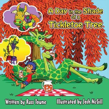portada A Day in the Shade of a Tickletoe Tree (en Inglés)