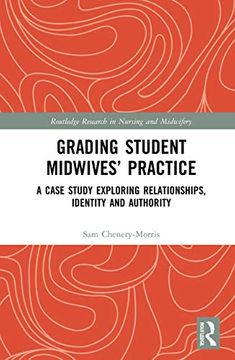portada Grading Student Midwives’ Practice (Routledge Research in Nursing and Midwifery) (en Inglés)