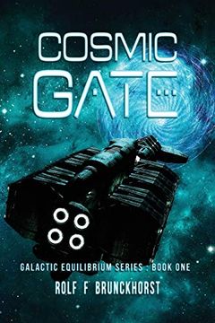 portada Cosmic Gate: Galactic Equilibrium Series - Book one (in English)