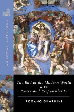 portada The end of the Modern World: With Power and Responsibility (in English)