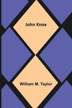 portada John Knox (en Inglés)