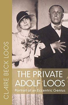portada Private Adolf Loos: Portrait of an Eccentric Genius (en Inglés)