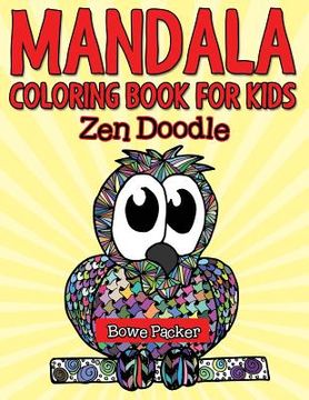 portada Mandala Coloring Book For Kids: Zen Doodle (en Inglés)