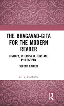 portada The Bhagavad-Gita for the Modern Reader: History, Interpretations and Philosophy (en Inglés)