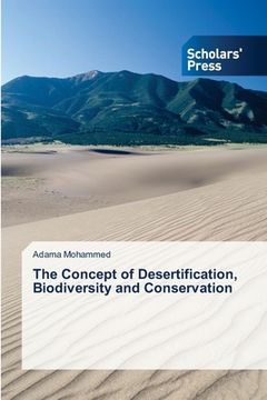 portada The Concept of Desertification, Biodiversity and Conservation (en Inglés)