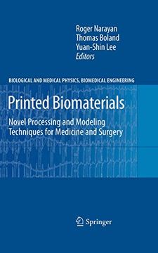 portada Printed Biomaterials: Novel Processing and Modeling Techniques for Medicine and Surgery (in English)