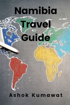 portada Namibia Travel Guide (in English)