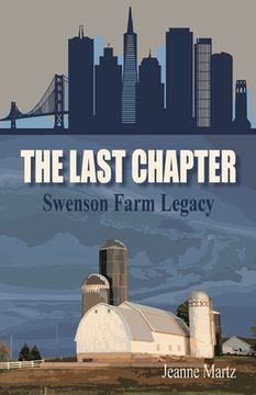 portada The Last Chapter: Swenson Farm Legacy (en Inglés)