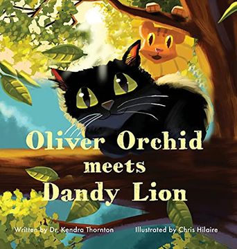 portada Oliver Orchid Meets Dandy Lion (en Inglés)