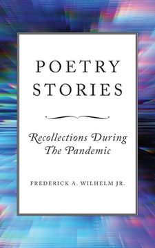 portada Poetry Stories: Recollections During The Pandemic (en Inglés)