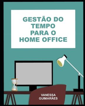 portada Gestão do Tempo para o Home Office (en Portugués)