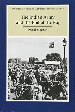 portada The Indian Army and the end of the raj (Cambridge Studies in Indian History and Society) (in English)