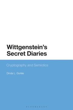 portada Wittgenstein's Secret DiariesSemiotic Writing in Cryptography (en Inglés)