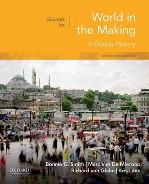 portada Sources for World in the Making: Volume 2: Since 1300 (en Inglés)