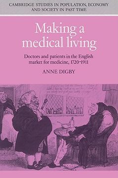 portada Making a Medical Living Paperback: Doctors and Patients in the English Market for Medicine, 1720-1911 (Cambridge Studies in Population, Economy and Society in Past Time) (en Inglés)