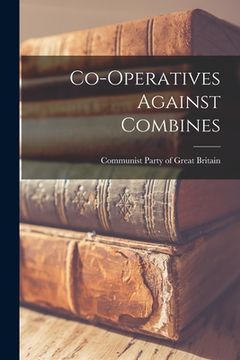 portada Co-operatives Against Combines (en Inglés)