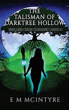 portada The Talisman of Darktree Hollow (Red King Trilogy) (en Inglés)