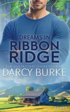 portada Dreams in Ribbon Ridge (en Alemán)