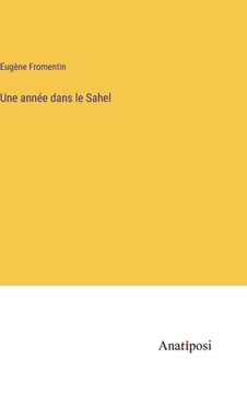 portada Une année dans le Sahel (en Francés)