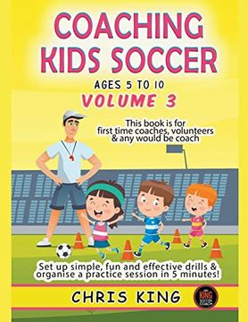 portada Coaching Kids Soccer - Ages 5 to 10 - Volume 3