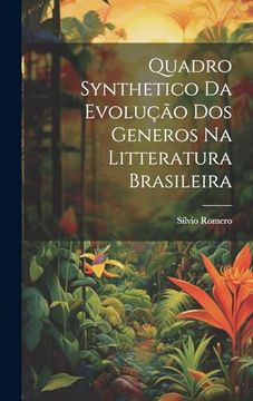 portada Quadro Synthetico da Evolução dos Generos na Litteratura Brasileira (en Portugués)