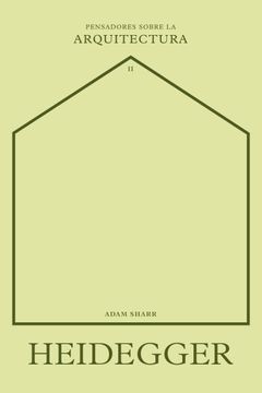 portada Pensadores sobre la arquitectura II: Heidegger (in Spanish)