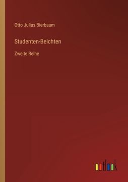 portada Studenten-Beichten: Zweite Reihe (en Alemán)