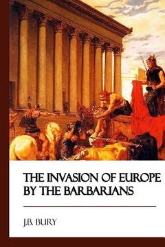portada The Invasion of Europe by the Barbarians (in English)