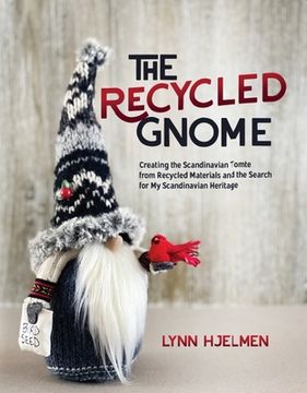 portada The Recycled Gnome (en Inglés)