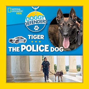 portada Doggy Defenders: Tiger the Police dog (en Inglés)