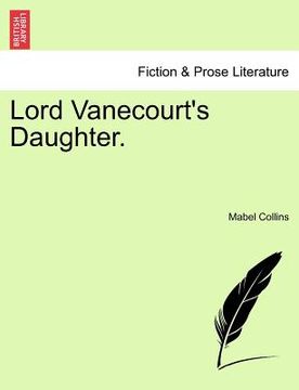portada lord vanecourt's daughter. (in English)