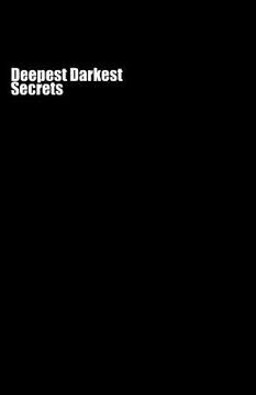portada Deepest Darkest Secrets (in English)