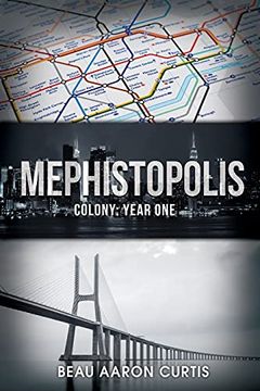 portada Mephistopolis: Colony: Year one (en Inglés)