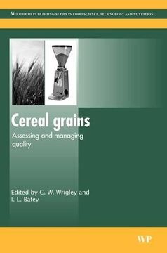 portada Cereal Grains: Assessing and Managing Quality (Woodhead Publishing Series in Food Science, Technology and Nutrition) (en Inglés)