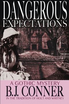 portada Dangerous Expectations: A Gothic Mystery in the Tradition of Holt and Whitney (in English)