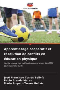 portada Apprentissage coopératif et résolution de conflits en éducation physique (in French)